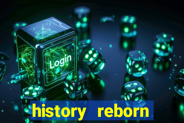 history reborn remover carta